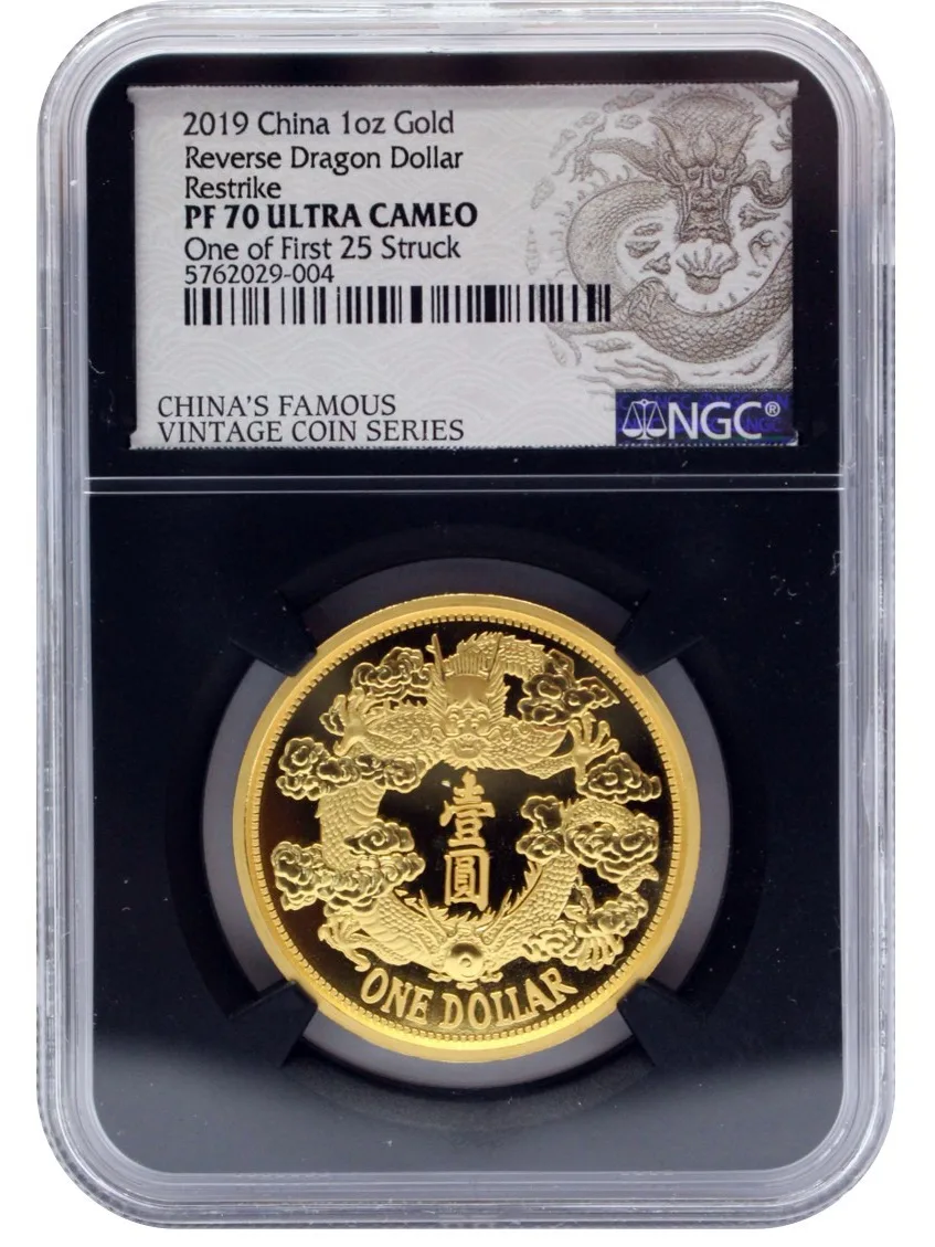 2019年 1オンス チャイナ・リバース・ドラゴン・ダラー Two 999 ゴールド・プルーフ・リストライク（NGC PF70 UC 初発25枚のうちの1枚）